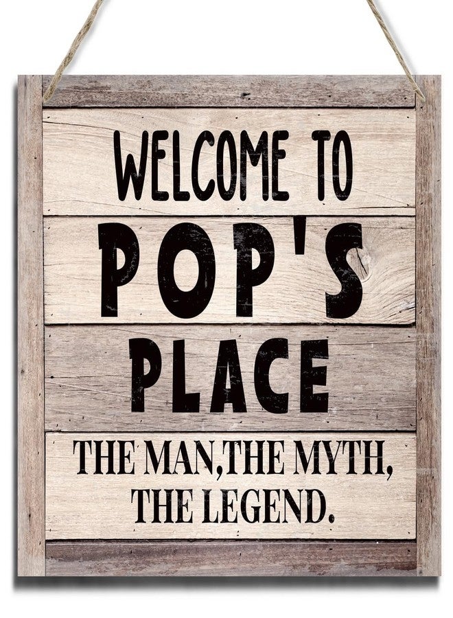 BQL Rustic Sign, Father's Day Gift, Dad's Gift, Grandpa's Gift, Decor Hanging Wood Signs, Printed Wood Wall Art Sign, Welcome To Pop's Place, The Man, The Myth, The Legend, Vintage Sign Gift for Grandpa - Image 1